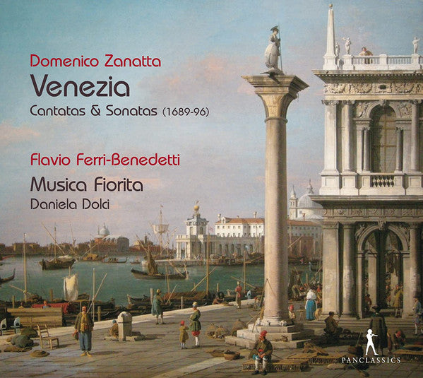 Domenico Zanatta - Flavio Ferri Benedetti, Musica Fiorita, Daniela Dolci : Venezia - Cantatas & Sonatas (CD, Album)