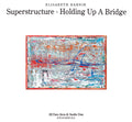Elisabeth Harnik : Superstructure - Holding Up A Bridge (CD, Album)