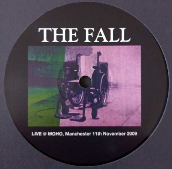 The Fall : Live @ MOHO, Manchester 11th November 2009  (2xLP)