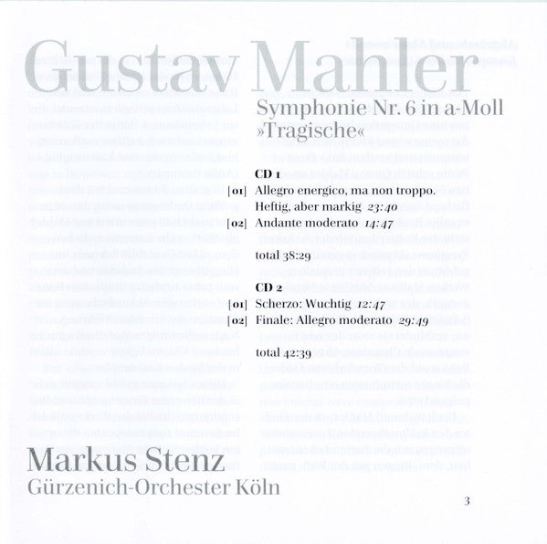 Gustav Mahler - Gürzenich-Orchester Kölner Philharmoniker, Markus Stenz : Symphonie Nr. 6 (2xSACD, Hybrid, Multichannel, Album)