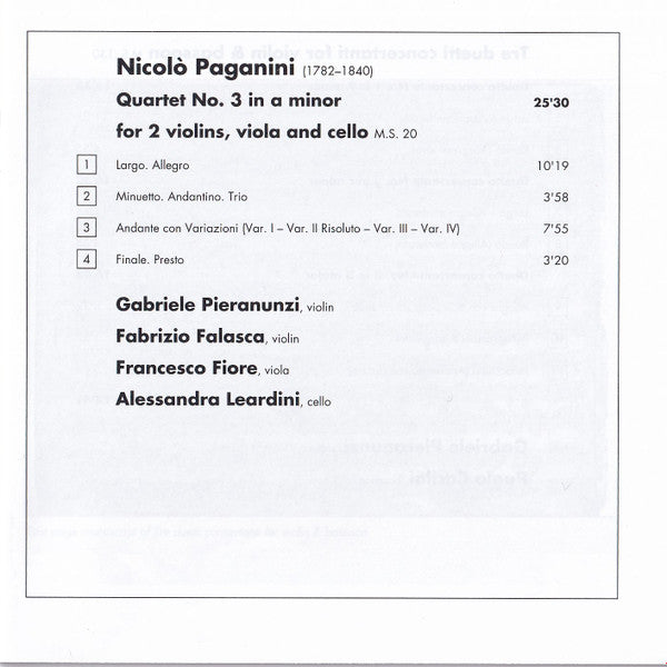 Niccolò Paganini  -  Gabriele Pieranunzi · Paolo Carlini, Fabrizio Falasca · Francesco Fiore (2) · Alessandra Leardini : String Quartet No. 3 - Three Duetti Concertanti (CD, Album)