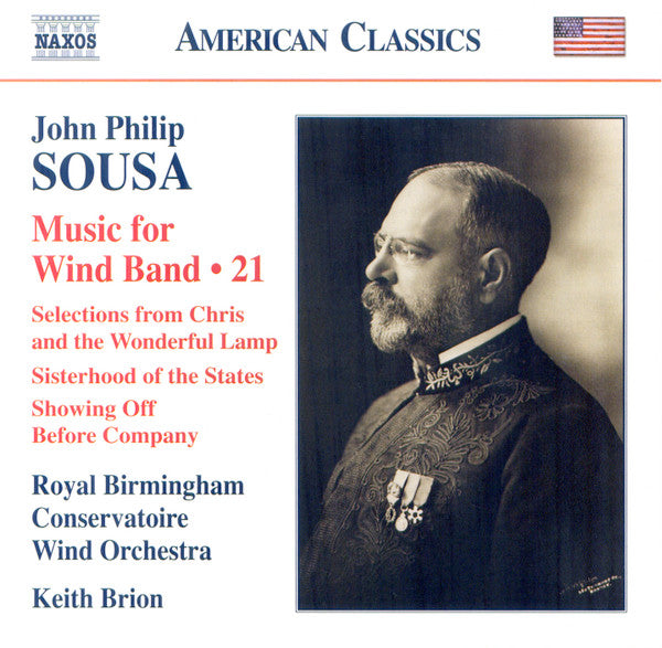 John Philip Sousa, Royal Birmingham Conservatoire Symphony Orchestra, Keith Brion : Music For Wind Band • 21 (CD, Album)