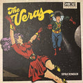 The Veras : Spaceman (7", Single, Ltd, Num)