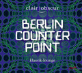 Clair-Obscur Saxophonquartett : Berlin Counterpoint (CD)
