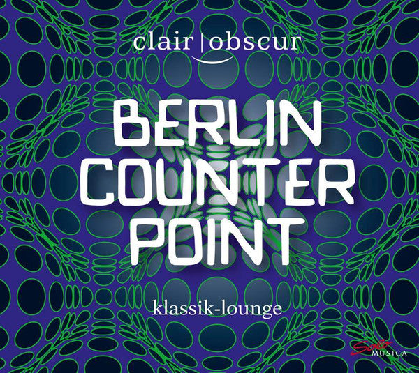 Clair-Obscur Saxophonquartett : Berlin Counterpoint (CD)