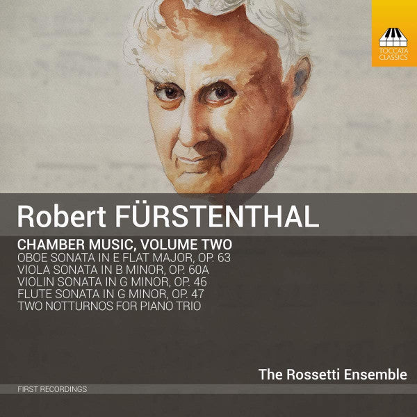 Robert Fürstenthal - The Rossetti Ensemble : Chamber Music, Volume Two (CD, Album)