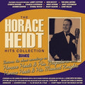 Horace Heidt : The Horace Heidt Hits Collection 1937-45 (2xCD, Comp)