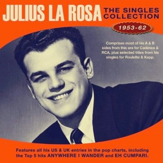 Julius La Rosa : The Singles Collection 1953-62 (2xCD, Comp)