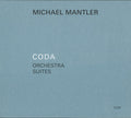 Michael Mantler : Coda - Orchestra Suites (CD, Album)