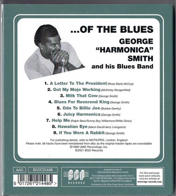 George "Harmonica" Smith And His Blues Band : ...Of The Blues (CD, Album, RE, RM)