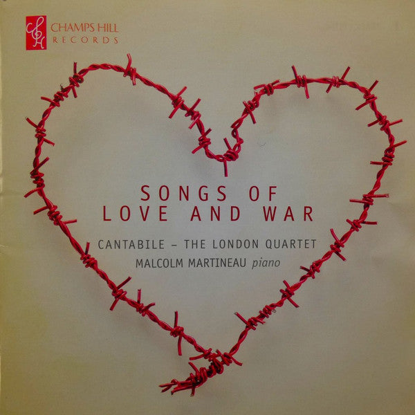 Cantabile, Malcolm Martineau : Songs Of Love And War (CD, Album)
