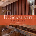 Domenico Scarlatti, Nicola Reniero : Sonatas (CD, Album)