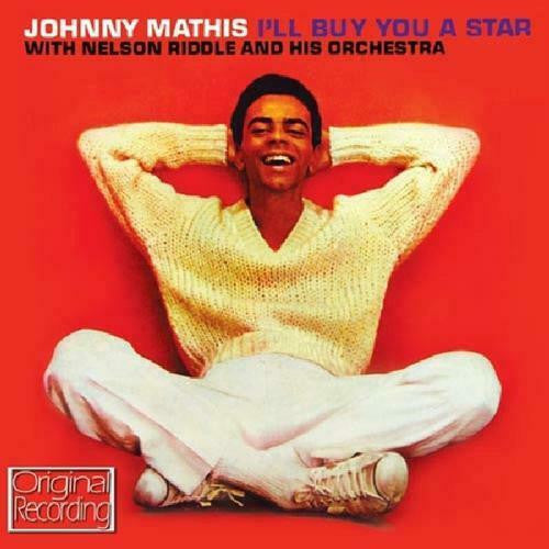 Johnny Mathis With Nelson Riddle And His Orchestra : I'll Buy You A Star (CD)