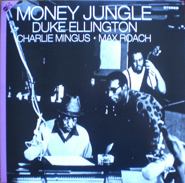 Duke Ellington • Charles Mingus • Max Roach : Money Jungle (LP, Album + CD, Album + RE)