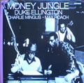 Duke Ellington • Charles Mingus • Max Roach : Money Jungle (LP, Album + CD, Album + RE)
