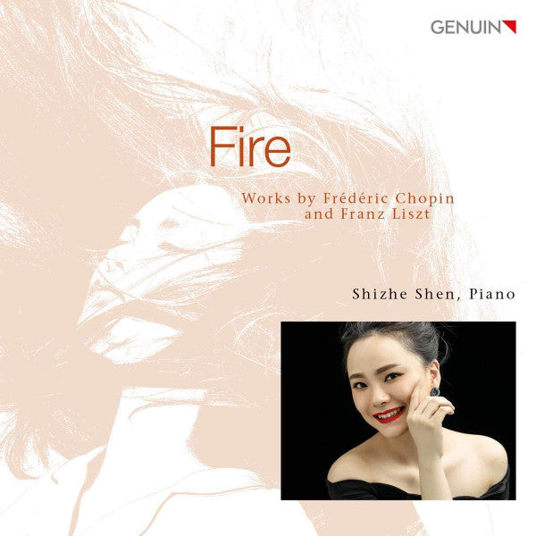 Shizhe Shen : Fire: Works By Frédéric Chopin And Franz Liszt (CD, Album)