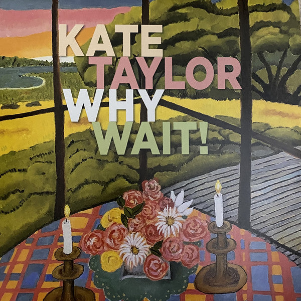 Kate Taylor : Why Wait! (LP, Album, Eme)