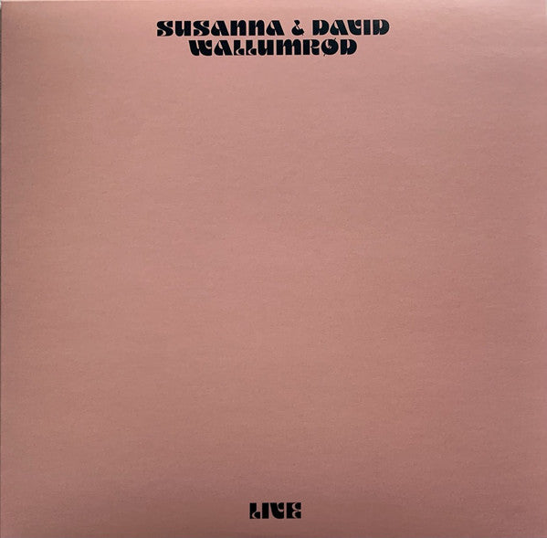 Susanna & David Wallumrød : Live (LP, Album, Ltd, Num, 180)