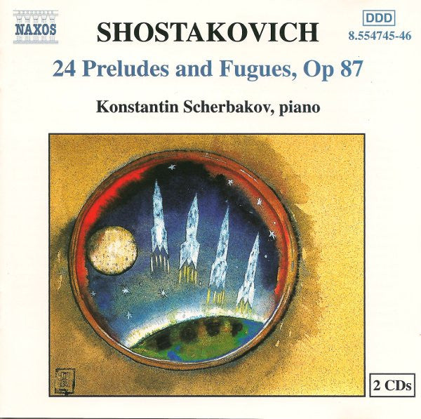 Dmitri Shostakovich / Konstantin Scherbakov : 24 Preludes And Fugues, Op 87 (2xCD, Album)