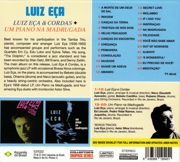 Luiz Eça : Luiz Eça & Cordas + Um Piano Na Madrugada (CD, Comp, Ltd, RM)