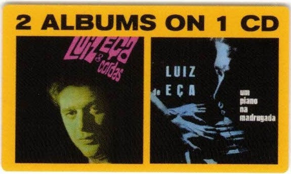 Luiz Eça : Luiz Eça & Cordas + Um Piano Na Madrugada (CD, Comp, Ltd, RM)