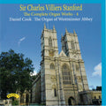 Charles Villiers Stanford - Daniel Cook (2) : The Complete Organ Works - 4 (CD, Album)