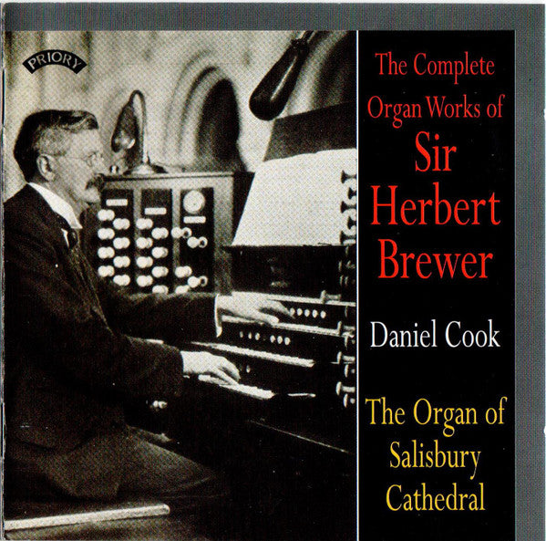 Sir Arthur Herbert Brewer - Daniel Cook (2) : The Complete Organ Works Of Sir Herbert Brewer (CD)