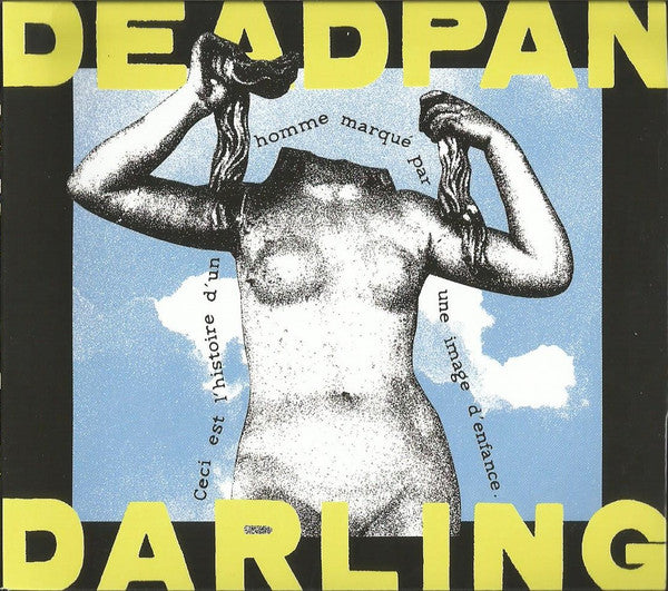 Deadpan Darling : Deadpan Darling (CD, Album, Dig)