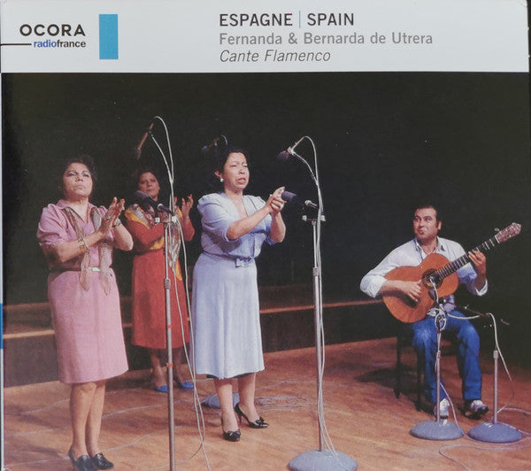 Fernanda Y Bernarda De Utrera : Espagne = Spain: Cante Flamenco (2xCD, RE)