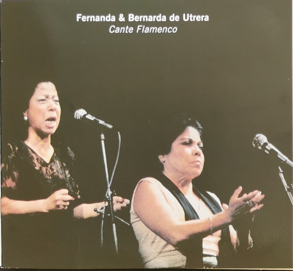 Fernanda Y Bernarda De Utrera : Espagne = Spain: Cante Flamenco (2xCD, RE)