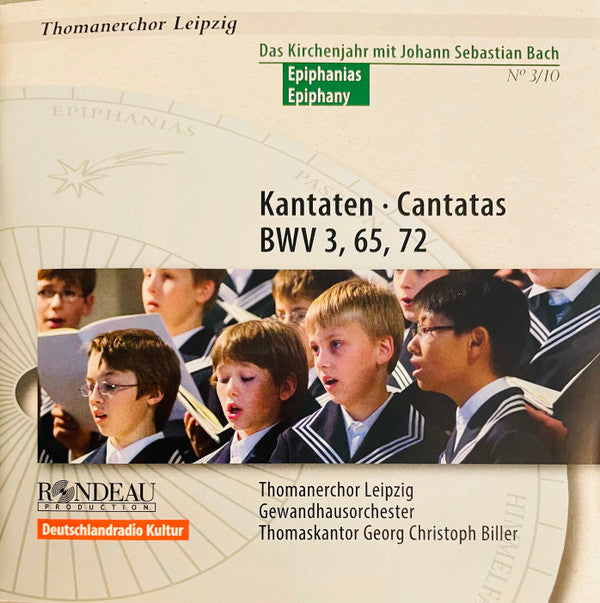 Johann Sebastian Bach - Thomanerchor, Gewandhausorchester Leipzig, Georg Christoph Biller : Kantaten • Cantatas BWV 3, 65, 72 (CD, Album)