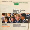 Johann Sebastian Bach - Thomanerchor, Gewandhausorchester Leipzig, Georg Christoph Biller : Kantaten • Cantatas BWV 3, 65, 72 (CD, Album)