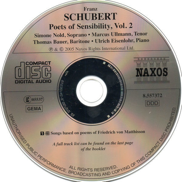Franz Schubert - Simone Nold, Marcus Ullmann, Thomas E. Bauer, Ulrich Eisenlohr : Poets Of Sensibility, Vols. 1 And 2 (2xCD)