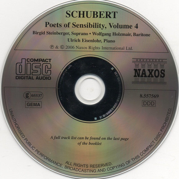 Franz Schubert - Birgid Steinberger, Wolfgang Holzmair, Ulrich Eisenlohr : Poets Of Sensibility, Volume 4 (CD)
