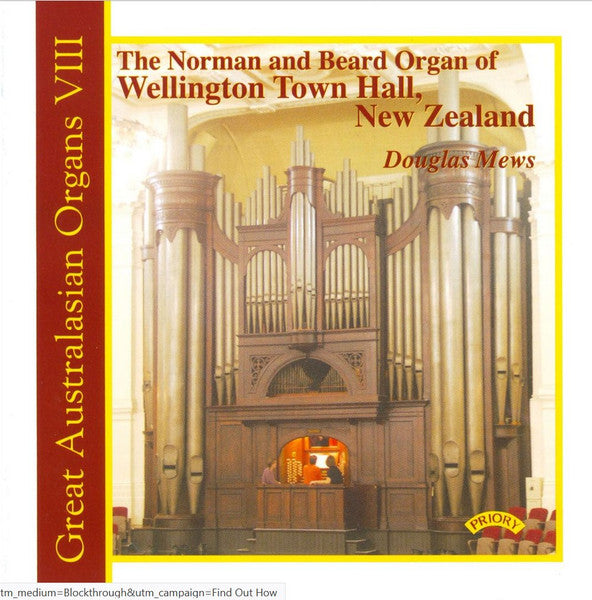 Douglas Mews : The Norman And Beard Organ Of Wellington Town Hall, New Zealand (CD, Album)