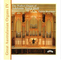 Calvin Bowman : The Walker Organ Of Adelaide Town Hall (CD, Album)