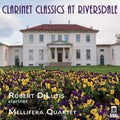 Robert DiLutis, Mellifera Quartet : Clarinet Classics At Riversdale (CD, Album)