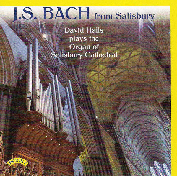 Johann Sebastian Bach - David Halls : J.S. Bach From Salisbury (CD, Album)