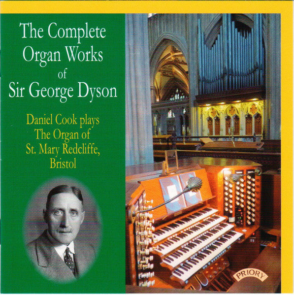 Sir George Dyson - Daniel Cook (2) : The Complete Organ Works Of Sir George Dyson  (CD, Album)