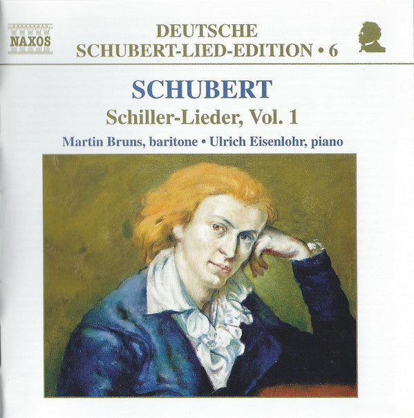 Franz Schubert - Martin A. Bruns, Ulrich Eisenlohr : Schiller-Lieder, Vol. 1 (CD)