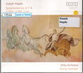 Joseph Haydn, Orfeo Orchestra Budapest, György Vashegyi : Symphonies Nos. 6 · 7· 8 Le Matin · Le Midi · Le Soir (CD, Album)