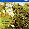 Anthony Payne (2) : The Stones and Lonely Places Sing (CD, Album)