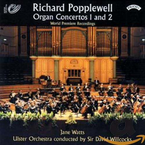 Richard Popplewell - Jane Watts, Ulster Orchestra, David Willcocks : Organ Concertos 1 And 2 (CD, Album)