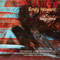 Emily Howard (4) : Magnetite (CD, Album)