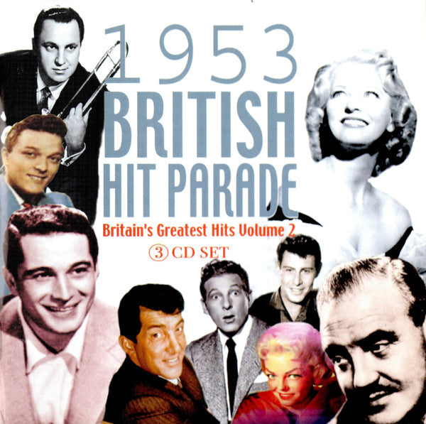 Various : 1953 British Hit Parade (Britain's Greatest Hits Volume 2) (3xCD, Comp)
