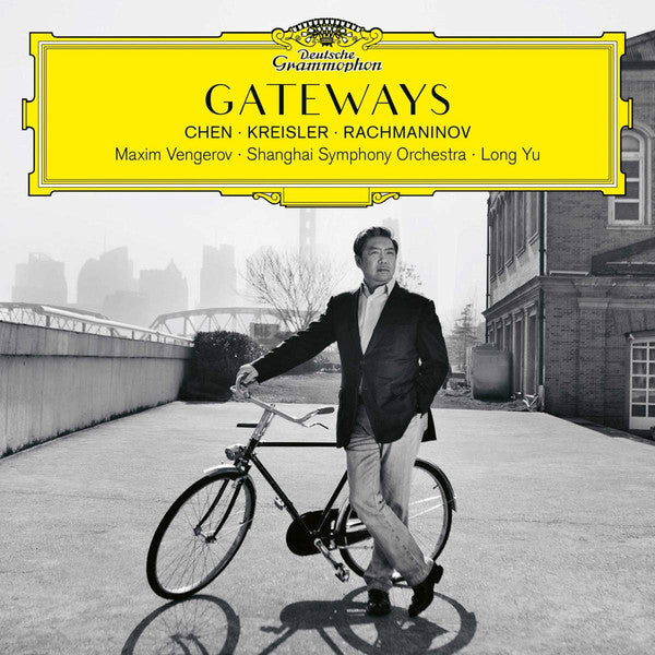 Qigang Chen ∙ Fritz Kreisler ∙ Sergei Rachmaninoff - Maxim Vengerov ∙ Shanghai Symphony Orchestra ∙ Long Yu : Gateways (CD, Album)