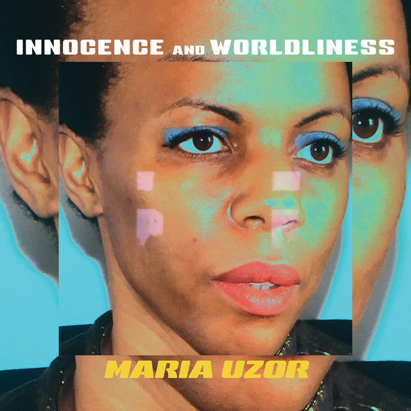 Maria Uzor : Innocence And Worldliness (12", EP, Ltd)