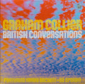 Graham Collier Featuring Harry Beckett + Ed Speight : British Conversations (CD, Album, Ltd, RM)