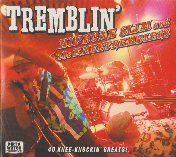 Hipbone Slim And The Knee Tremblers : Tremblin' (2xCD, Comp)