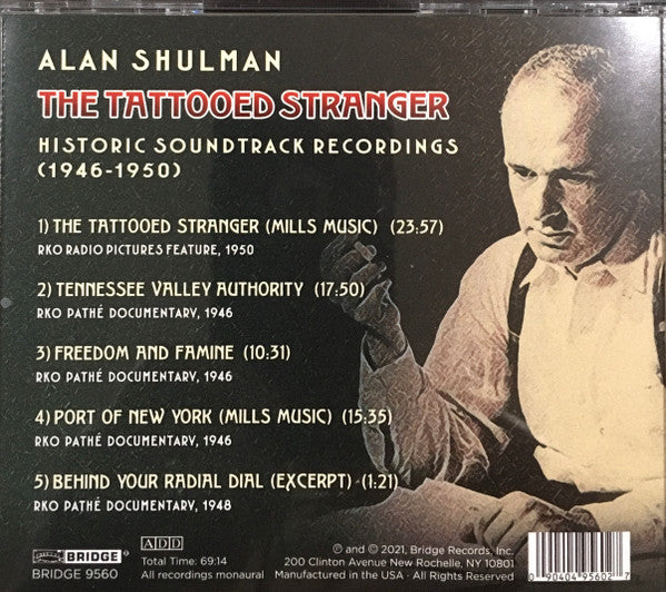 Alan Shulman : The Tattooed Stranger: Historic Soundtrack Recordings (1946-1950) (CD, Comp, Mono)